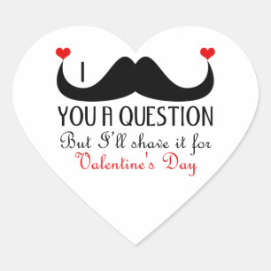 I mustache you a questionバレンタインデー ハートシール