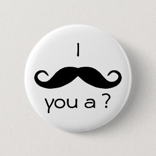 I mustache you a questionボタン 缶バッジ
