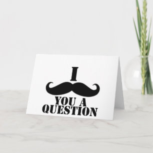 I mustache you a question カード