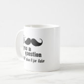 i mustache you a question コーヒーマグカップ (正面左)