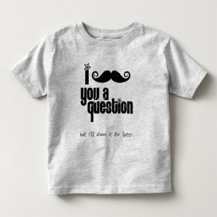 I mustache you a question トドラーTシャツ
