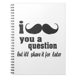 I mustache you a question ノートブック