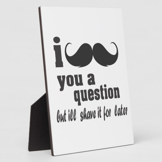 I mustache you a question フォトプラーク (側面)