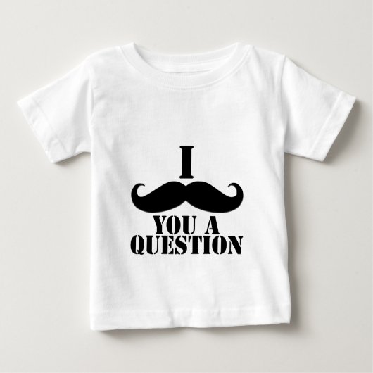 I mustache you a question ベビーTシャツ (正面)
