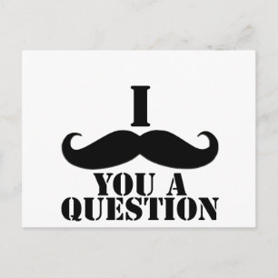 I mustache you a question ポストカード