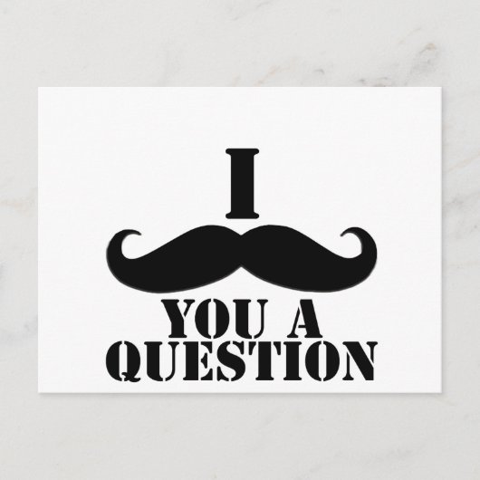I mustache you a question ポストカード (正面)