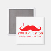 i mustache you a question マグネット (正面/裏面)