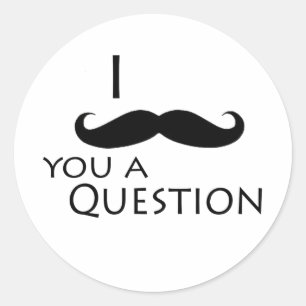 I mustache you a question ラウンドシール