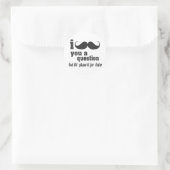 i mustache you a question ラウンドシール (バッグ)