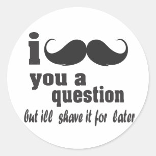 i mustache you a question ラウンドシール