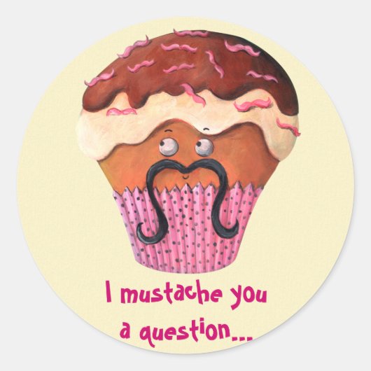 I mustache you a question ラウンドシール (正面)