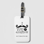 I Mustache You A Question ラゲッジタグ (正面縦)