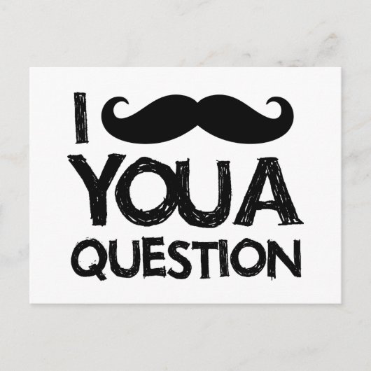 I mustache you a question(動揺してデザイン) ポストカード (正面)