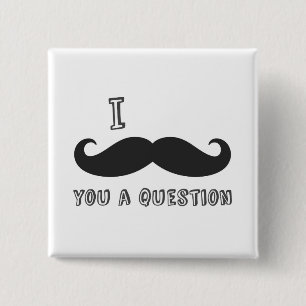 I mustache you a question、私は髭の店を愛します 缶バッジ