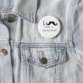 I mustache you a question! 缶バッジ (インサイチュ)
