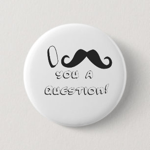I mustache you a question! 缶バッジ