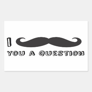 I mustache you a question 長方形シール