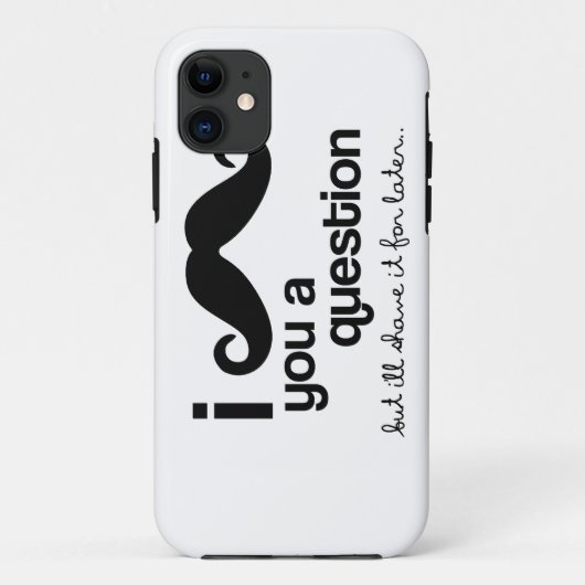I MUSTACHE YOU A QUESTION Case-Mate iPhoneケース (裏面)