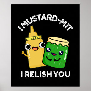 I Mustard-mit I Rewish You Condiment Pun Dark BG ポスター