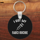 I My Fauci 得 Ouchie Pro-Vaccine キーホルダー (正面)
