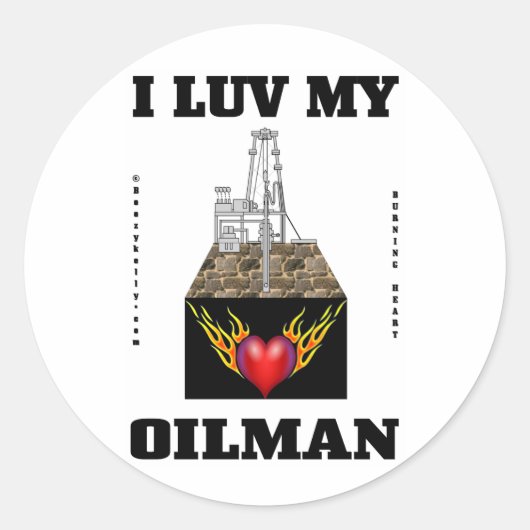 I My Oilman,Love油フィールドシール，油，リグ，ギフト ラウンドシール (正面)