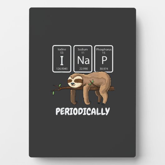 I Nap Periodically Science Sloth Periodic Table El フォトプラーク (正面)