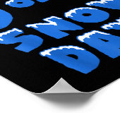 I Need 6 7 Snow Days Funny Snowy Day Teacher And S ポスター (角)