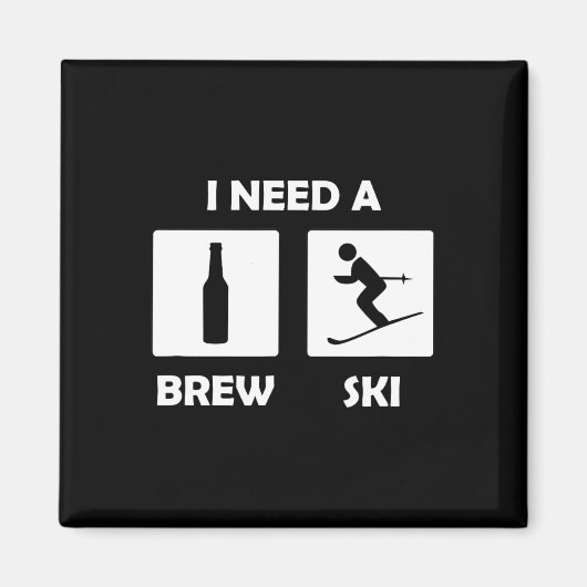 I Need A Brewski Funny Beer Drinking Skier Ski Vac マグネット (正面)