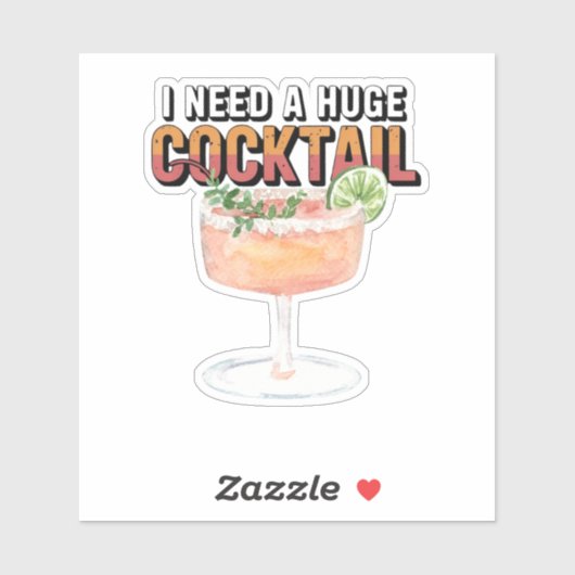 I Need A Huge Cocktail シール (シート)