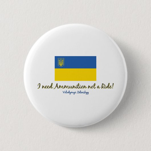 I-Need-Ammo-Zelensky 缶バッジ (正面)