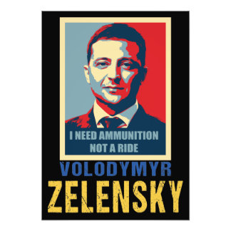 I need ammunition, not a ride, Volodymyr Zelensky フォトプリント