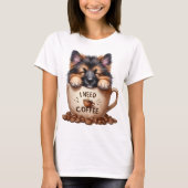 I NEED COFFEE AND A GERMAN SHEPHERD DOG Tシャツ (正面)