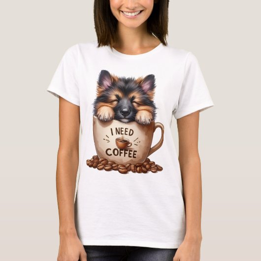 I NEED COFFEE AND A GERMAN SHEPHERD DOG Tシャツ (正面)