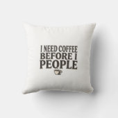 I Need Coffee Before I People – Funny Introvert Co クッション (裏面)