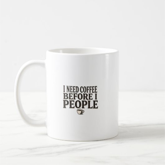 I Need Coffee Before I People – Funny Introvert Co コーヒーマグカップ (左)
