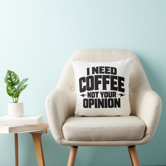 I Need Coffee Not Your Opinion Typography Design  クッション (椅子)