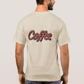 I need coffee to be happy tシャツ (裏面)