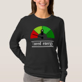 I Need Energey Thermal Energy Associated Tシャツ (正面)