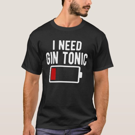 I Need Gin Cocktail Tonic Tシャツ (正面)