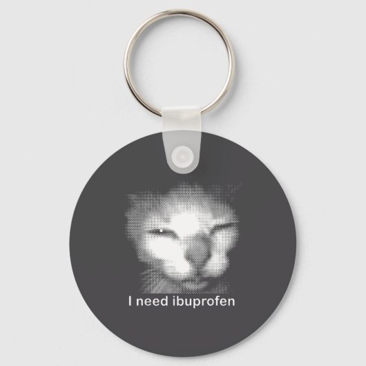 I Need Ibuprofen Cat Meme Funny Silly Cat Ironic W キーホルダー (正面)