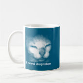I Need Ibuprofen Cat Meme Funny Silly Cat Ironic W コーヒーマグカップ (左)