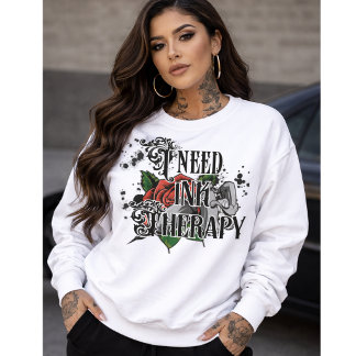 I need ink therapy sweatshirt スウェットシャツ
