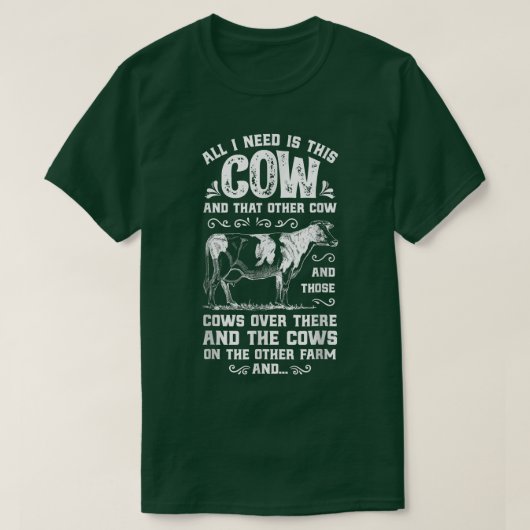 I Need Is This Cow Funny Farmer Women Men Dairy Fa Tシャツ (デザイン正面)