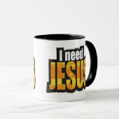 I need JESUS - Christian マグカップ (正面右)
