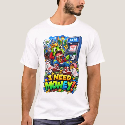 I NEED MONEY – おもしろカエルATM Tシャツ (正面)