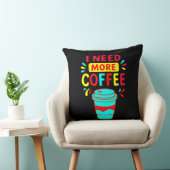 I NEED MORE COFFEE クッション (椅子)