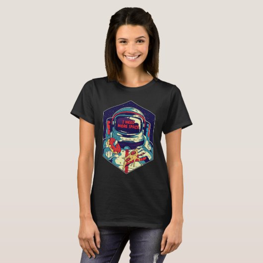 I Need More Space To Eat My Food Space Astronaut Tシャツ (正面フル)