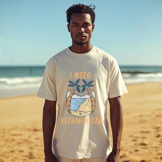 I Need Vitamin Sea  | Beach Lover Ocean Quote  Tシャツ