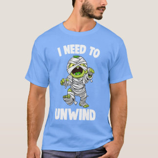 I Needo Unwind Funny Halloween Horror Scary friend Tシャツ