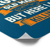 I Never Dreamed That I'd Become A Grumpy Old Man ポスター (角)